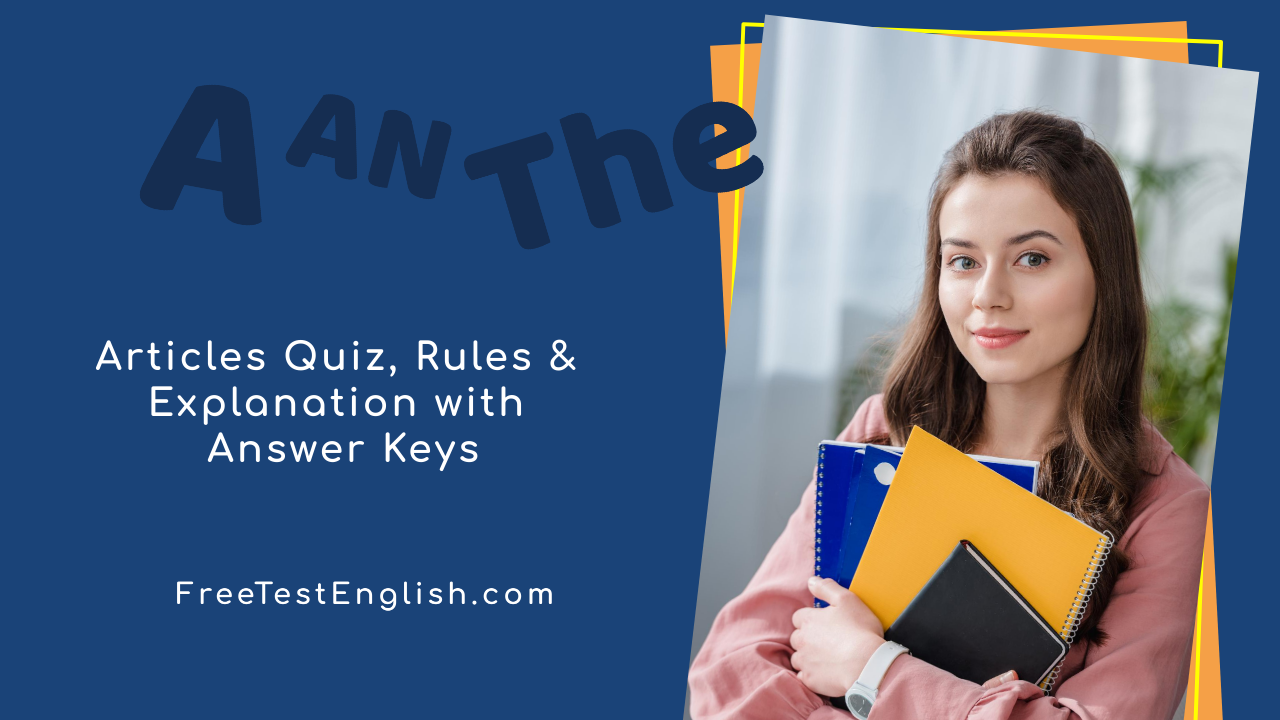Article A,An,The Quiz, Rules, Explanation