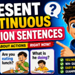 Present Continuous: Question Sentences Practice Tests with A1 Grammar Rules & Examples