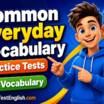 Common Everyday Vocabulary A1 Vocabulary Practice Tests Rules & Examples