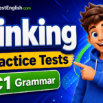 Linking Practice Tests with C1 Grammar Rules & Examples