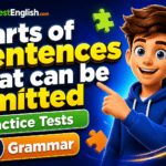 Parts of sentences that can be omitted Practice Tests with C1 Grammar Rules & Examples