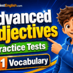 Advanced Adjectives C1 Vocabulary Practice Tests Rules & Examples