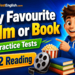 My Favourite Film or Book A2 Reading Practice Tests Rules & Examples