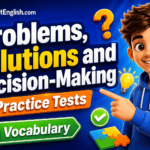 Problems, Solutions and Decision-Making B1 Vocabulary Practice Tests Rules & Examples